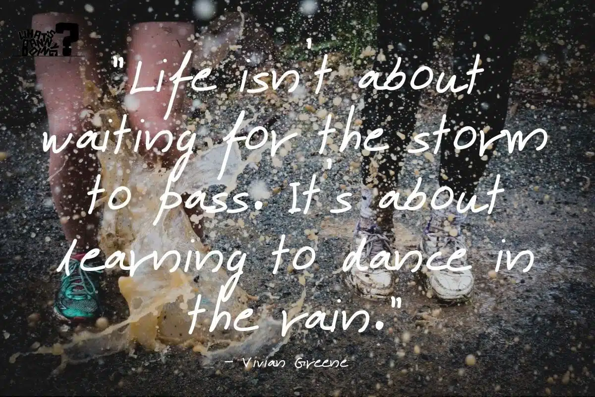 Dance in the rain quotes