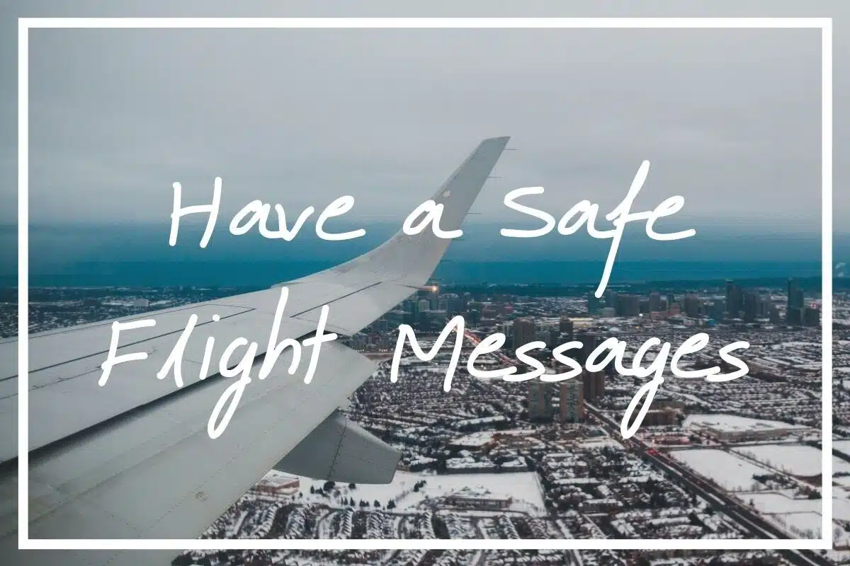 Here are 75 different ways to say “have a safe flight”! I hope they help!