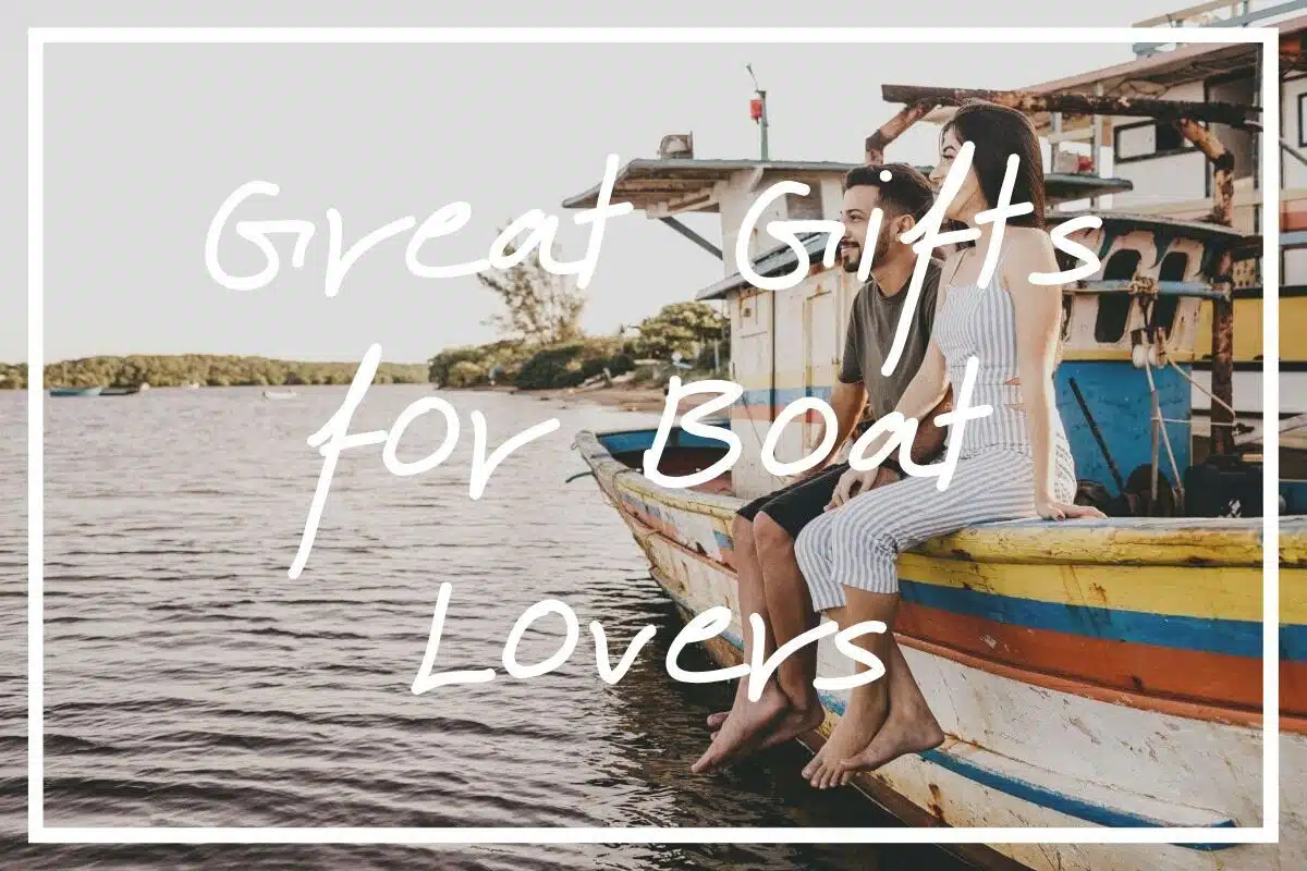 Great Gifts for Boat Lovers