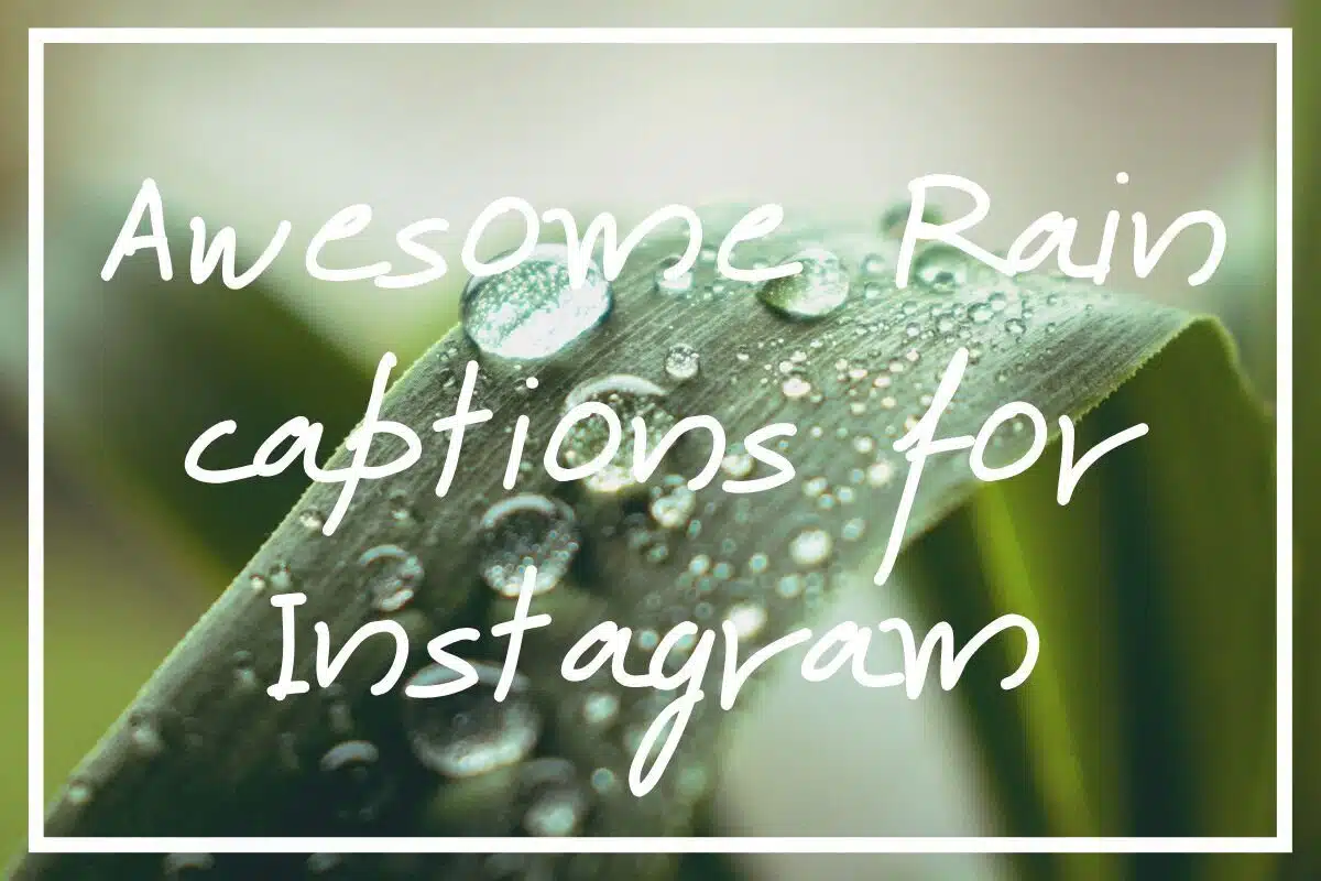 raincaptionsforinstagram-9730462