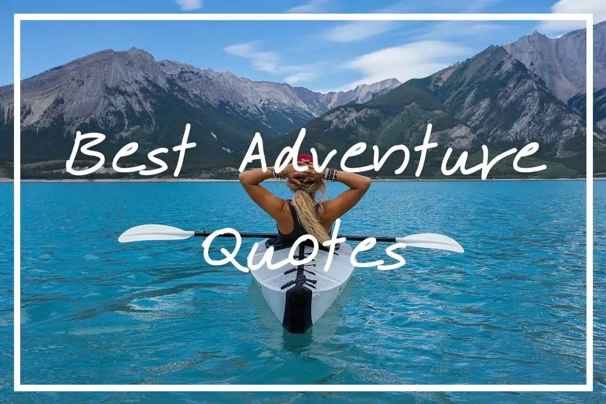 Best Adventure Quotes