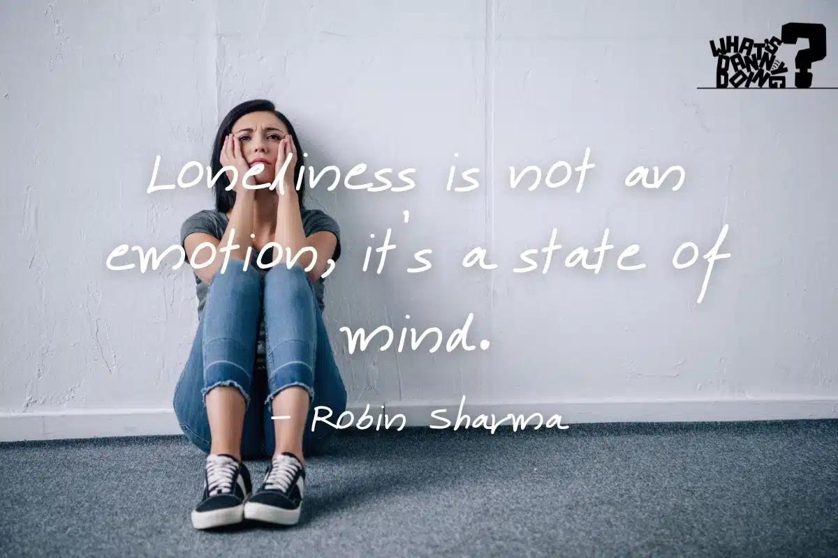 Inspirational Quotes About Loneliness