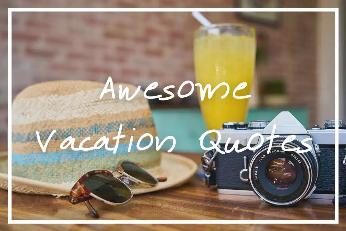 Quotes on vacation