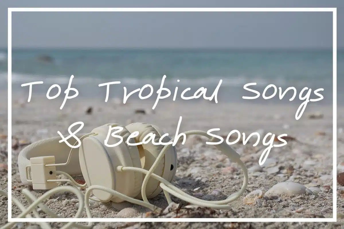 tropical songs